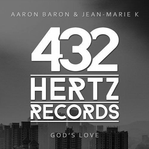 Aaron Baron & Jean-Marie K | God's Love