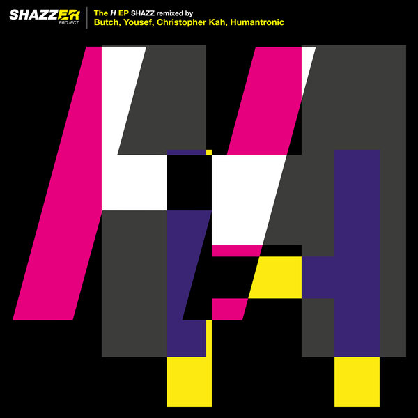 Shazz | Shazzer Project The H EP